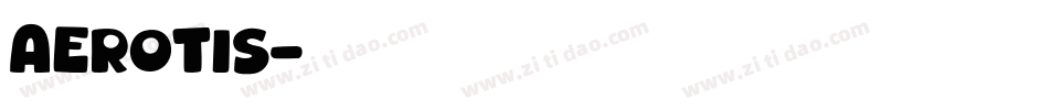 Aerotis字体转换