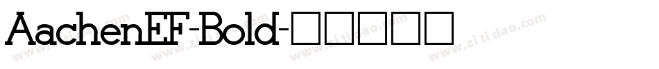 AachenEF-Bold字体转换