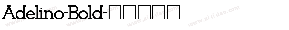 Adelino-Bold字体转换