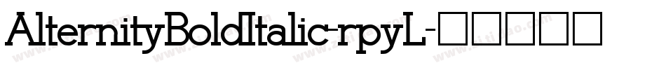 AlternityBoldItalic-rpyL字体转换