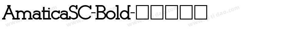 AmaticaSC-Bold字体转换