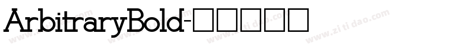 ArbitraryBold字体转换