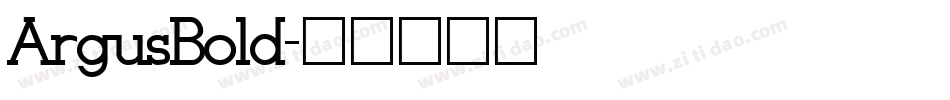ArgusBold字体转换