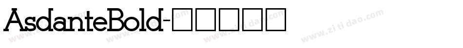 AsdanteBold字体转换