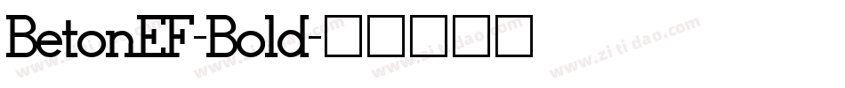 BetonEF-Bold字体转换