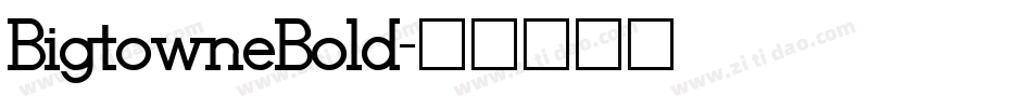 BigtowneBold字体转换