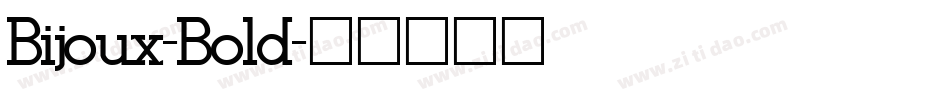 Bijoux-Bold字体转换