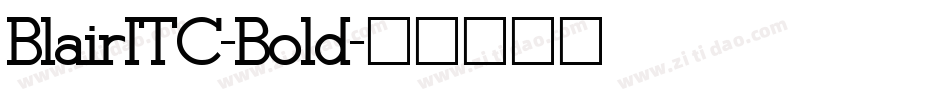 BlairITC-Bold字体转换