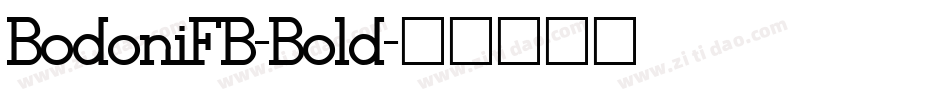 BodoniFB-Bold字体转换