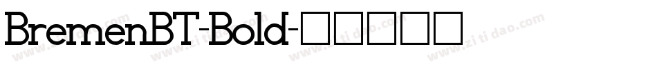 BremenBT-Bold字体转换