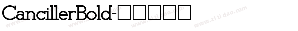 CancillerBold字体转换