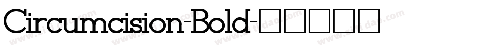 Circumcision-Bold字体转换