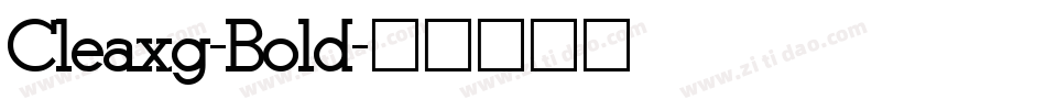 Cleaxg-Bold字体转换