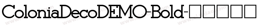 ColoniaDecoDEMO-Bold字体转换