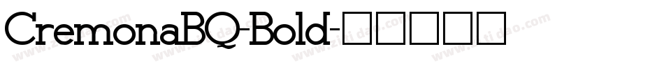 CremonaBQ-Bold字体转换
