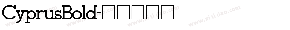 CyprusBold字体转换