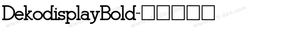 DekodisplayBold字体转换