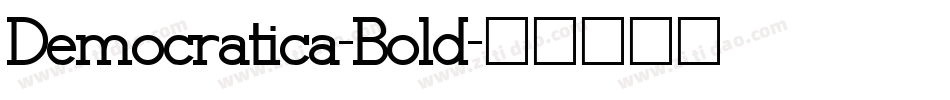 Democratica-Bold字体转换