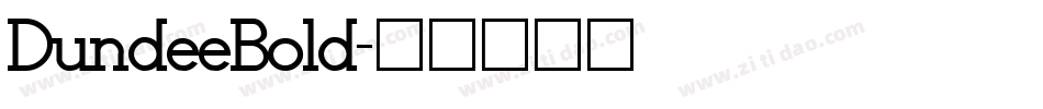DundeeBold字体转换