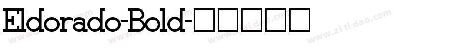 Eldorado-Bold字体转换