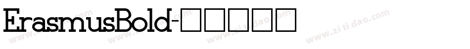 ErasmusBold字体转换
