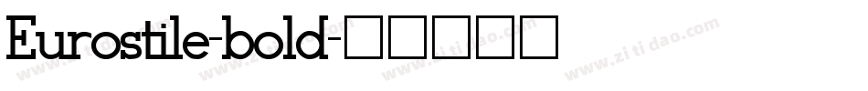 Eurostile-bold字体转换