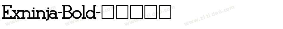 Exninja-Bold字体转换