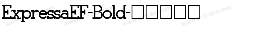 ExpressaEF-Bold字体转换
