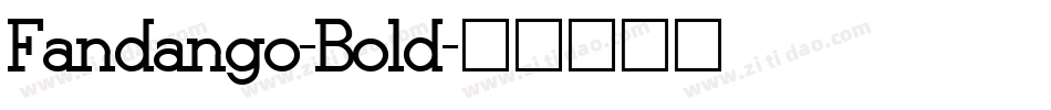 Fandango-Bold字体转换