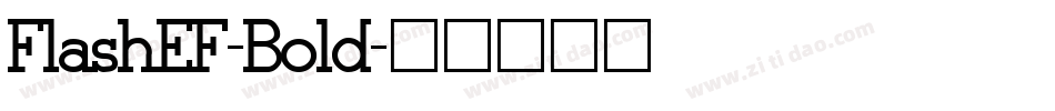 FlashEF-Bold字体转换