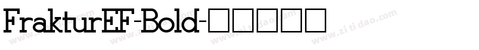 FrakturEF-Bold字体转换