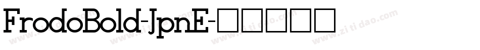 FrodoBold-JpnE字体转换