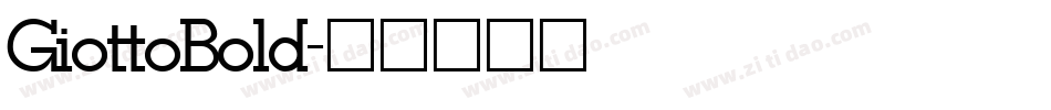 GiottoBold字体转换