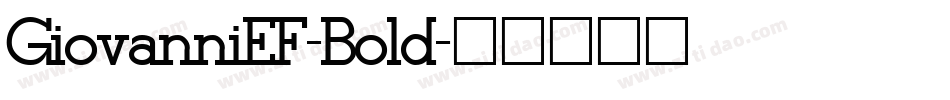 GiovanniEF-Bold字体转换