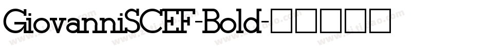 GiovanniSCEF-Bold字体转换