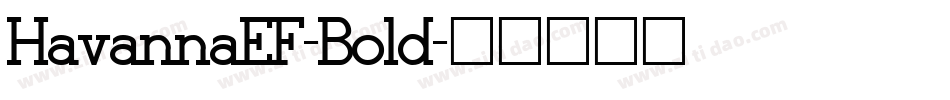 HavannaEF-Bold字体转换