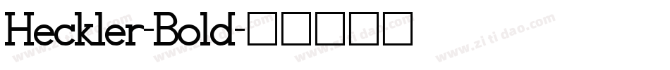 Heckler-Bold字体转换