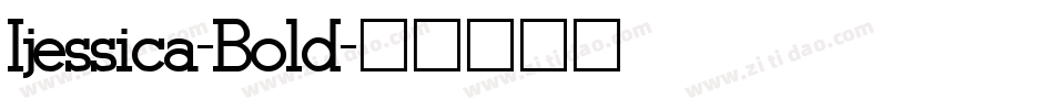 Ijessica-Bold字体转换