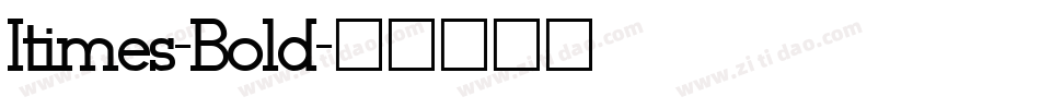 Itimes-Bold字体转换