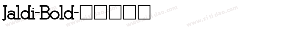 Jaldi-Bold字体转换