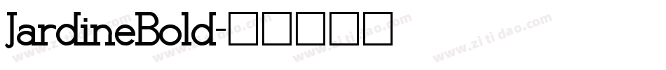 JardineBold字体转换