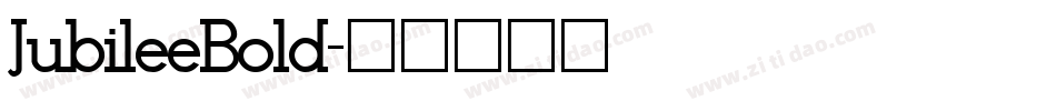 JubileeBold字体转换