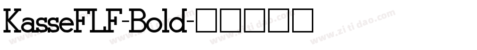KasseFLF-Bold字体转换