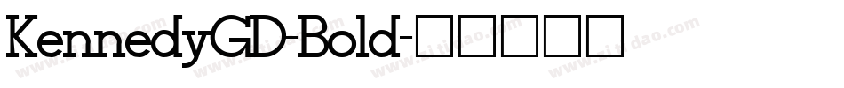 KennedyGD-Bold字体转换