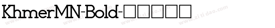 KhmerMN-Bold字体转换
