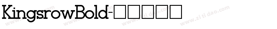 KingsrowBold字体转换