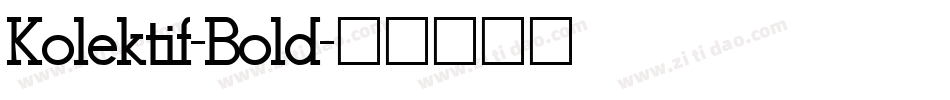 Kolektif-Bold字体转换