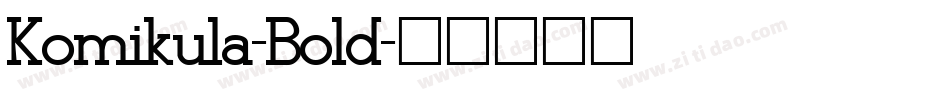 Komikula-Bold字体转换