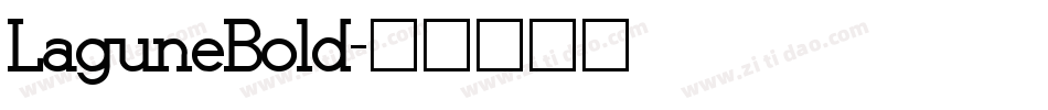 LaguneBold字体转换