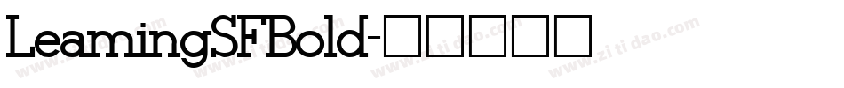 LeamingSFBold字体转换